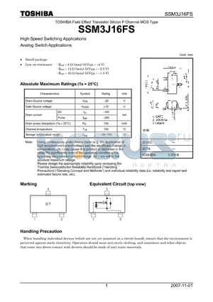 SSM3J16FS datasheet - Field Effect Transistor Silicon P Channel MOS Type High Speed Switching Applications Analog Switch Applications