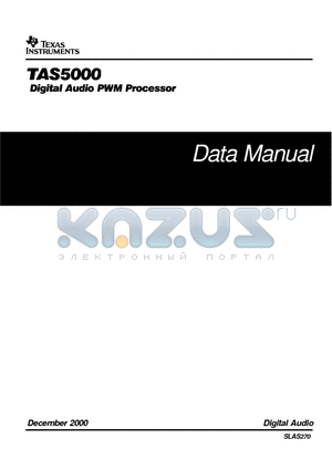 TAS5000 datasheet - DIGITAL AUDIO PWM PROCESSOR