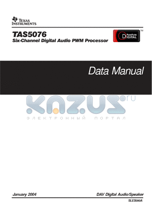 TAS5076 datasheet - SIX-CHANNEL DIGITAL AUDIO PWM PROCESSOR