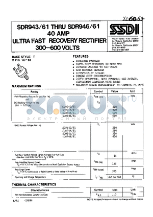 SDR943/61 datasheet - 40 AMP ULTRA FAST RECOVERY RECTIFIER 300- 600 VOLTS