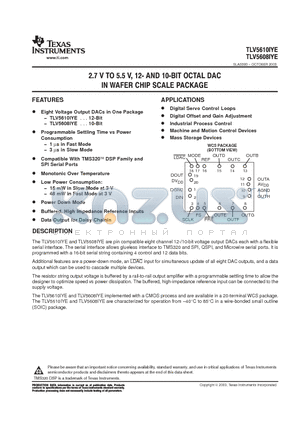 TLV5608IYE datasheet - 2.7 V TO 5.5V. 12-AND 10-BIT OCTAL DAC IN WAFER CHIP SCALE PACKAGE