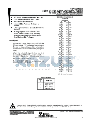 SN74CBT16292 datasheet - 12-BIT 1-OF-2 FET MULTIPLEXER/DEMULTIPLEXER WITH INTERNAL PULLDOWN RESISTORS