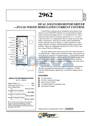 UDN2962 datasheet - DUAL SOLENOID/MOTOR DRIVER .PULSE-WIDTH MODULATED CURRENT CONTROL