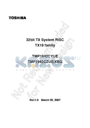 TMP1942CZUE datasheet - 32bit TX System RISC TX19 family