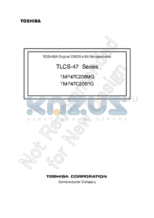TMP47C206MG datasheet - TLCS-47 Series