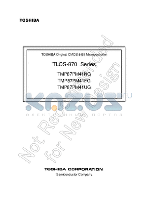 TMP87PM41FG datasheet - TLCS-870 Series