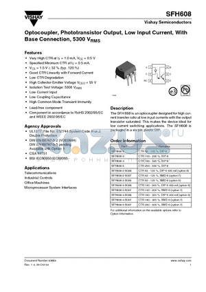 SFH608-3-X007 datasheet - Optocoupler, Phototransistor Output, Low Input Current, With Base Connection, 5300 VRMS