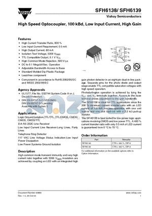 SFH6138 datasheet - High Speed Optocoupler, 100 kBd, Low Input Current, High Gain