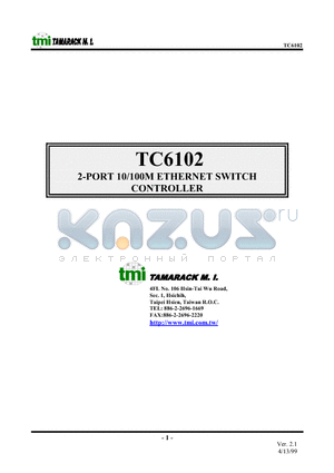 TC6102 datasheet - 2 PORT 10/100 M ETHERNET SWITCH CONTROLLER