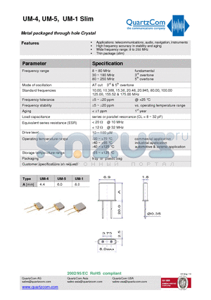 UM-1SLIM datasheet - Metal packaged through hole Crystal Wide frequency range: 8 to 250 MHz