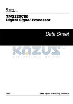 TMX320C80GGP60 datasheet - DIGITAL SIGNAL PROCESSOR