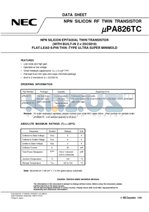 UPA826TC-T1 datasheet - NPN SILICON EPITAXIAL TWIN TRANSISTOR WITH BUILT-IN 2 x 2SC5010 FLAT-LEAD 6-PIN THIN -TYPE ULTRA SUPER MINIMOLD