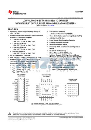 TCA6416ARTWR datasheet - LOW-VOLTAGE 16-BIT I2C AND SMBus I/O EXPANDER WITH INTERRUPT OUTPUT, RESET, AND CONFIGURATION REGISTERS