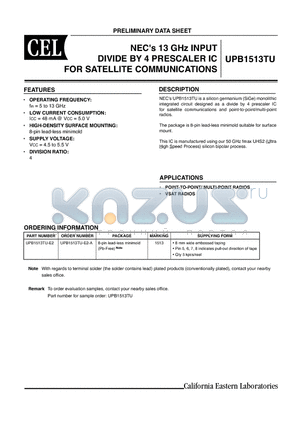 UPB1513TU-E2 datasheet - FOR SATELLITE COMMUNICATIONS DIVIDE BY 4 PRESCALER IC FOR SATELLITE COMMUNICATIONS