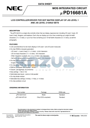 UPD16681A datasheet - LCD CONTROLLER/DRIVER FOR DOT MATRIX DISPLAY OF JIS LEVEL 1 AND JIS LEVEL 2 KANJI SETS