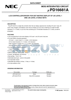 UPD16681A-001 datasheet - LCD CONTROLLER/DRIVER FOR DOT MATRIX DISPLAY OF JIS LEVEL 1 AND JIS LEVEL 2 KANJI SETS