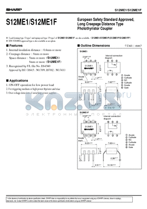 S12ME1F datasheet - European Safety Standard Approved, Long Creepage Distance Type Photothyristor Coupler