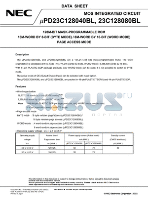 UPD23C128040BLGX-XXX datasheet - 128M-BIT MASK-PROGRAMMABLE ROM 16M-WORD BY 8-BIT (BYTE MODE) / 8M-WORD BY 16-BIT (WORD MODE) PAGE ACCESS MODE