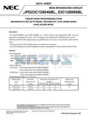 UPD23C128040BLGY-XXX-MKH datasheet - 128M-BIT MASK-PROGRAMMABLE ROM 16M-WORD BY 8-BIT (BYTE MODE) / 8M-WORD BY 16-BIT (WORD MODE) PAGE ACCESS MODE