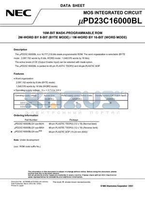 UPD23C16000BLGX-XXX datasheet - 16M-BIT MASK-PROGRAMMABLE ROM 2M-WORD BY 8-BIT (BYTE MODE) / 1M-WORD BY 16-BIT (WORD MODE)