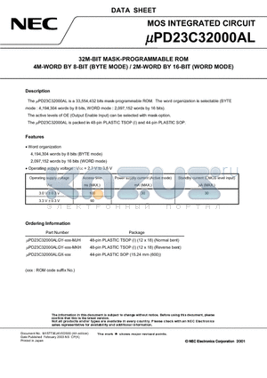 UPD23C32000AL datasheet - 32M-BIT MASK-PROGRAMMABLE ROM 4M-WORD BY 8-BIT (BYTE MODE) / 2M-WORD BY 16-BIT (WORD MODE)