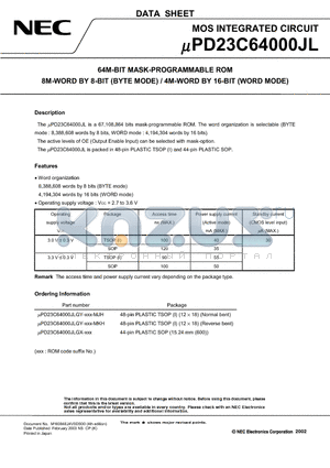 UPD23C64000JL datasheet - 64M-BIT MASK-PROGRAMMABLE ROM 8M-WORD BY 8-BIT (BYTE MODE) / 4M-WORD BY 16-BIT (WORD MODE)