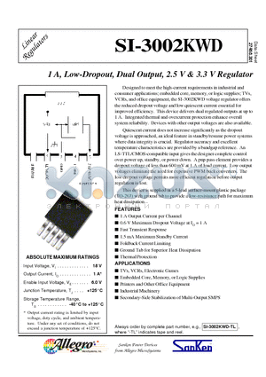 SI-3002KWD datasheet - 1 A, Low-Dropout, Dual Output, 2.5 V & 3.3 V Regulator