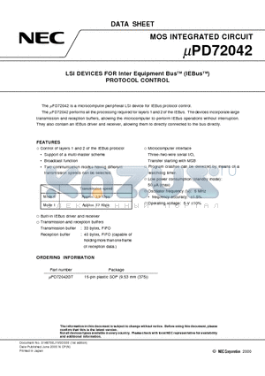 UPD72042GT datasheet - LSI DEVICES FOR Inter Equipment BusTM (IEBusTM) PROTOCOL CONTROL