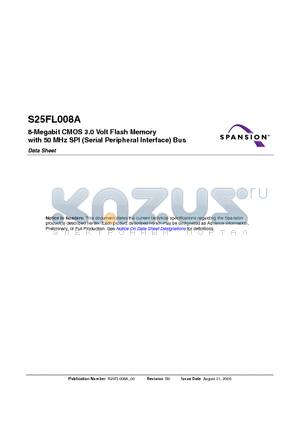 S25FL008A0LNFI000 datasheet - 8-Megabit CMOS 3.0 Volt Flash Memory with 50 MHz SPI (Serial Peripheral Interface) Bus