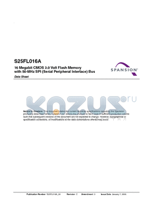 S25FL016A0LMFI000 datasheet - 16 Megabit CMOS 3.0 Volt Flash Memory with 50-MHz SPI (Serial Peripheral Interface) Bus