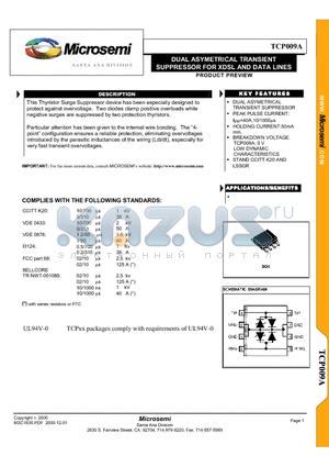 TCP009A datasheet - DUAL ASYMETRICAL TRANSIENT SUPPRESSOR FOR XDSL AND DATA LINES