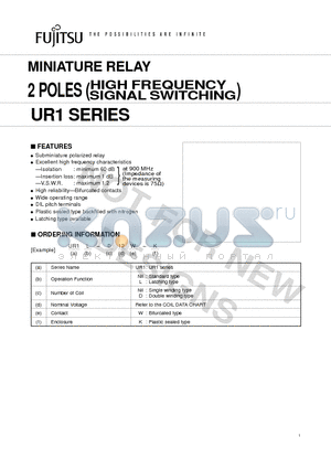 UR1-12W-K datasheet - MINIATURE RELAY 2 POLES (HIGH FREQUENCY SIGNAL SWITCHING)