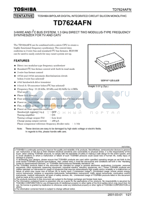 TD7624AFN_01 datasheet - 3-WIRE AND I2C BUS SYSTEM, 1.3 GHz DIRECT TWO MODULUS-TYPE FREQUENCY SYNTHESIZER FOR TV AND CATV