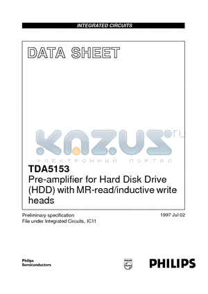 TDA5153X datasheet - Pre-amplifier for Hard Disk Drive HDD with MR-read/inductive write heads