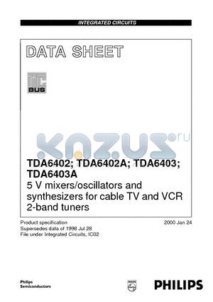 TDA6403 datasheet - 5 V mixers/oscillators and synthesizers for cable TV and VCR 2-band tuners