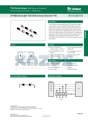 SP1008 datasheet - The SP1008 includes back-to-back TVS diodes fabricated in a proprietary silicon avalanche technology to provide...