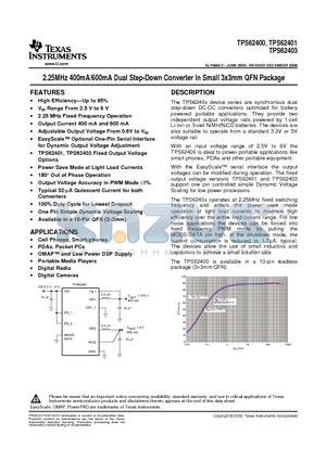 TPS62400DRCTG4 datasheet - 2.25MHz 400mA/600mA Dual Step-Down Converter In Small 3x3mm QFN Package