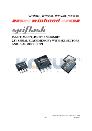 W25X20LZPEG datasheet - 1M-BIT, 2M-BIT, 4M-BIT AND 8M-BIT 2.5V SERIAL FLASH MEMORY WITH 4KB SECTORS AND DUAL OUTPUT SPI