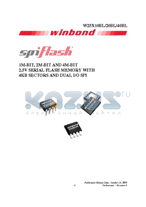 W25X40BL datasheet - 1M-BIT, 2M-BIT AND 4M-BIT 2.5V SERIAL FLASH MEMORY WITH 4KB SECTORS AND DUAL I/O SPI