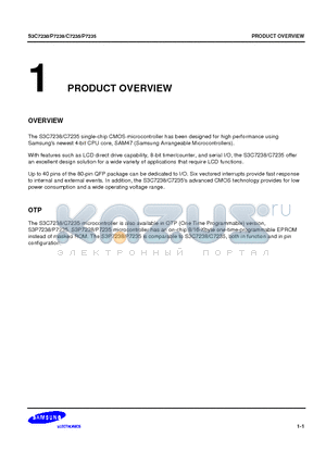 S3P7238 datasheet - The S3C7238/C7235 single-chip CMOS microcontroller has been designed for high performance using Samsungs newest 4-bit CPU core, SAM47 (Samsung Arrange