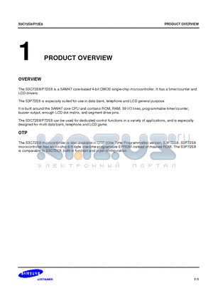 S3P72E8 datasheet - The S3C72E8/P72E8 is a SAM47 core-based 4-bit CMOS single-chip microcontroller. It has a timer/counter and LCD drivers.