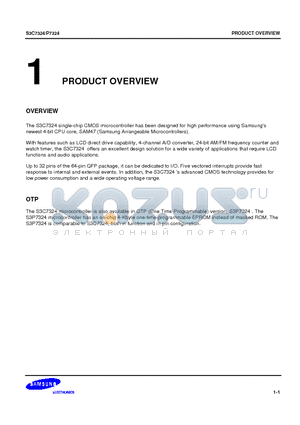 S3P7324 datasheet - The S3C7324 single-chip CMOS microcontroller has been designed for high performance using Samsungs newest 4-bit CPU core, SAM47