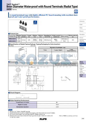 SKRCACD010 datasheet - 9mm Diameter Water-proof with Round Terminals (Radial Type)