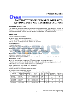 W91561LN datasheet - 3-MEMORY TONE/PULSE DIALER WITH SAVE, KEYTONE, LOCK AND HANDFREE  FUNCTIONS