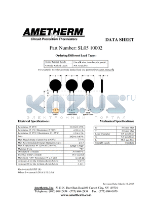 SL0510002 datasheet - Inside Kinked Leads Use -A after Ametherms part # Outside Kinked Leads Not Available