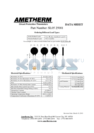 SL0525001 datasheet - Inside Kinked Leads Use -A after Ametherms part # Outside Kinked Leads Not Available