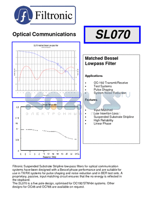 SL070 datasheet - Optical Communications - Matched Bessel Lowpass Filter