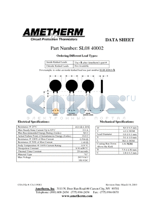 SL0840002 datasheet - Inside Kinked Leads Use -A after Ametherms part # Outside Kinked Leads Not Available