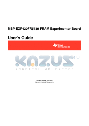 SLAU343B datasheet - MSP-EXP430FR5739 FRAM Experimenter Board