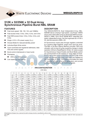 WED2ZLRSP01S35BC datasheet - 512K x 32/256K x 32 Dual Array Synchronous Pipeline Burst NBL SRAM